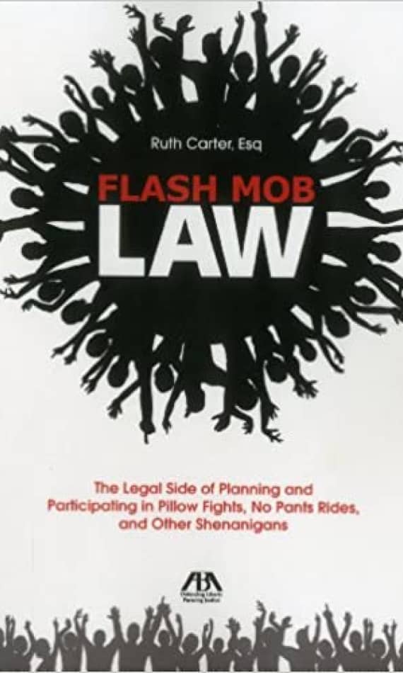 Flash Mob Law